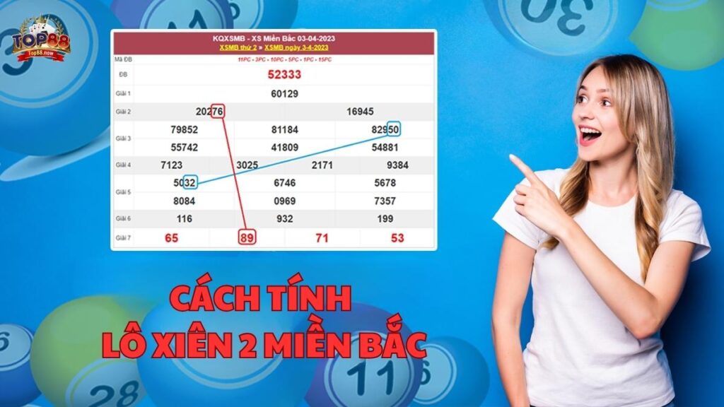 Cách Tính Lô Xiên 2 Miền Bắc