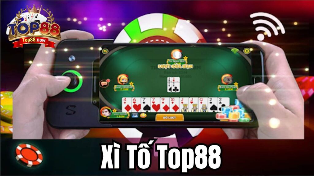 xì tố Top88